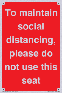To maintain social distancing, please do not use this seat